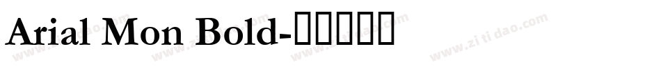 Arial Mon Bold字体转换